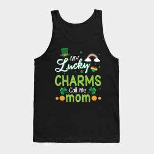 My Lucky Charms Call Me Mom Happy Saint Patrick Day Tank Top